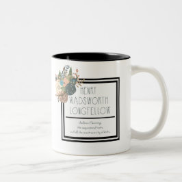 Henry Wadsworth Longfellowblumenzitat Zweifarbige Tasse