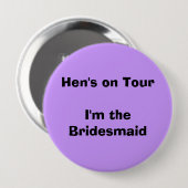 Hen's on Tour / Bridesmaid Button (Vorne & Hinten)