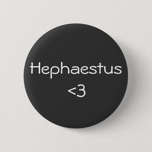 Hephaestus <3 - Griechischer Gott Button (Vorderseite)