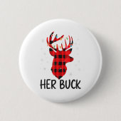 Her Buck Deer Hunting Christmas Husband Gift Coupl Button (Vorderseite)