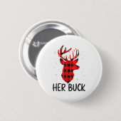 Her Buck Deer Hunting Christmas Husband Gift Coupl Button (Vorne & Hinten)