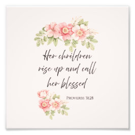 Her children rise up and call her blessed  fotodruck