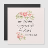 Her children rise up and call her blessed  magnetkarte (Vorne/Hinten)