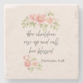 Her children rise up and call her blessed  steinuntersetzer (Vorderseite)