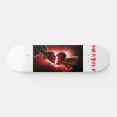 HER$ELF SKATEBOARD (Horizontal)