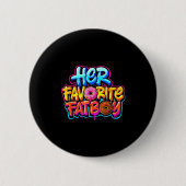 Her Favorite Fatboy Funny Donut Lover Humor Button (Vorderseite)