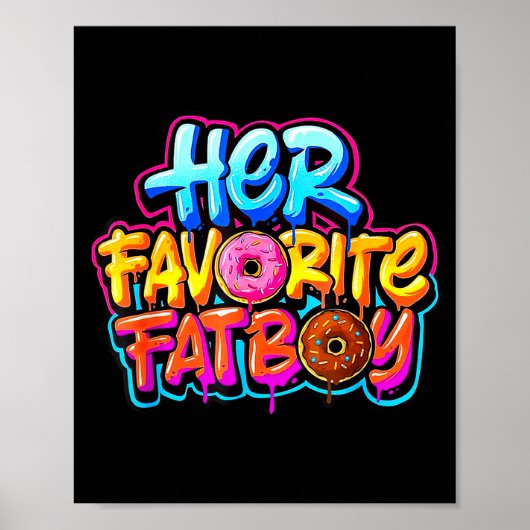 Her Favorite Fatboy Funny Donut Lover Humor Poster (Vorne)