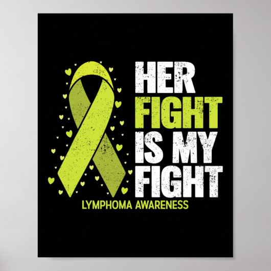 Her Fight Is My Fight Blood Cancer Lymphoma Awaren Poster (Vorne)