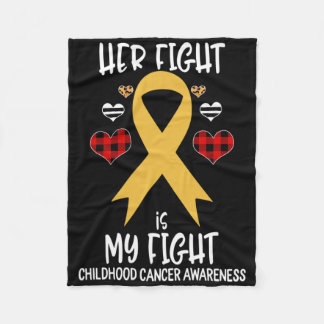 Her Fight Is My Fight Childhood Cancer Awareness B Fleecedecke