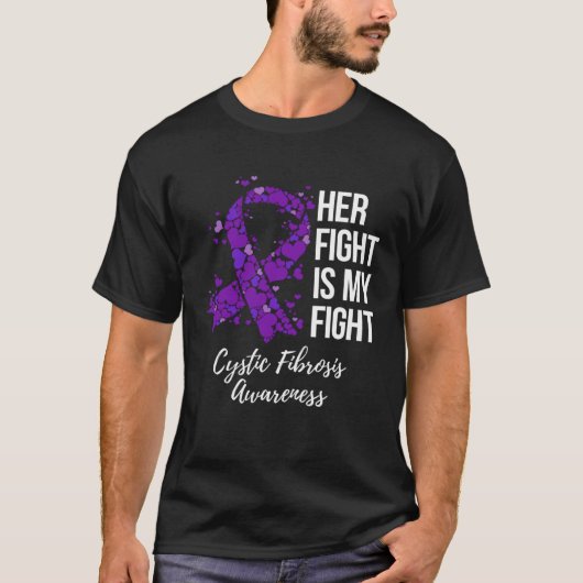 Her Fight Is My Fight Cystic Fibrosis Awareness T-Shirt (Vorderseite)