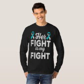 Her Fight is My Fight Dysautonomia Awareness Ribbo T-Shirt (Vorne ganz)