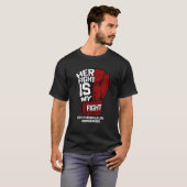 Her Fight Is My Fight Erythromelalgia Mitchell's D T-Shirt (Vorne ganz)