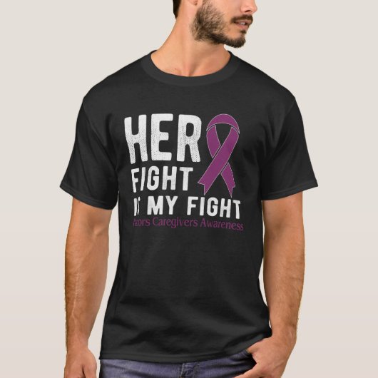 Her fight is my fight Honors Caregivers T-Shirt (Vorderseite)