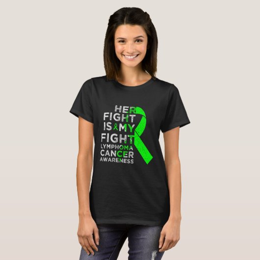 Her Fight Is My Fight Lymphoma Blood Cancer Awaren T-Shirt (Vorne ganz)