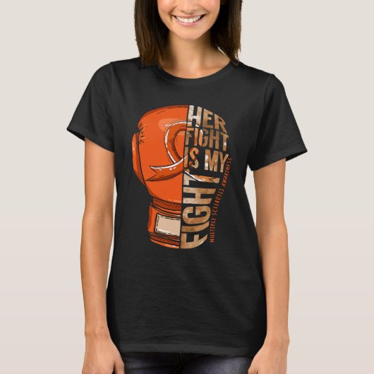 Her Fight Is My Fight Multiple Sclerosis Orange Ri T-Shirt (Vorderseite)