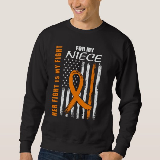 Her Fight Is My Fight Niece Leukemia Awareness US  Sweatshirt (Vorderseite)