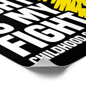 Her Fight Is My Fight Ribbon Childhood Cancer Awar Poster (Ecke)