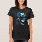Her Fight is My Fight T1D Mom Diabetes Awareness R T-Shirt (Vorderseite)