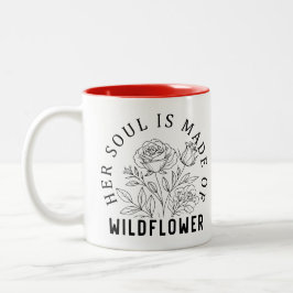 Her Soul Is Made of Wildflower Boho Spirit Zweifarbige Tasse