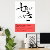 Herabfallen siebenmal... Stehe acht auf! Poster (Heimbüro)