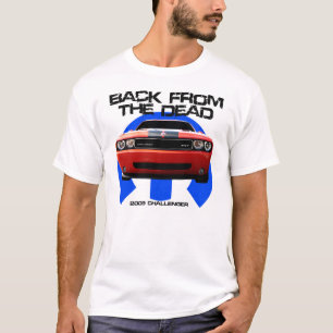 Herausforderer-Rückseite von den Toten T-Shirt
