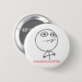 HERAUSFORDERUNG ANGENOMMEN BUTTON (Vorne & Hinten)