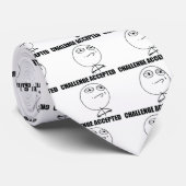 Herausforderung angenommen krawatte (Gerollt)