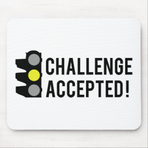Herausforderung angenommen mousepad