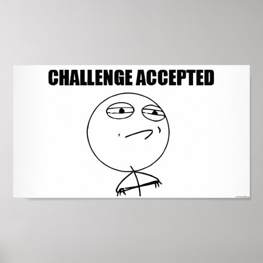 Herausforderung angenommen poster (Vorne)