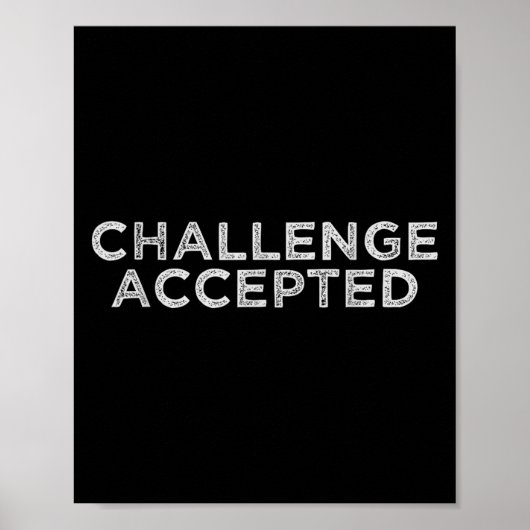 Herausforderung angenommen poster (Vorne)