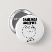 Herausforderung angenommen ringsum Knopf Button (Vorne & Hinten)