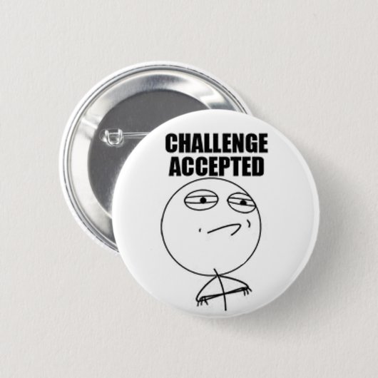 Herausforderung angenommen ringsum Knopf Button (Vorne & Hinten)