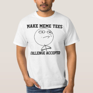 HERAUSFORDERUNG ANGENOMMEN T-Shirt