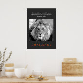 Herausforderung Inspiration Zitat Schwarz-Weiß-Lio Poster (Küche)