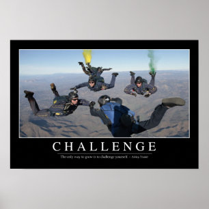Herausforderung: Inspirierend Zitat 1 Poster