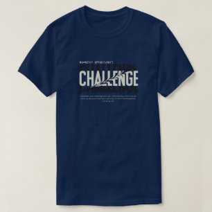 Herausforderung T-Shirt