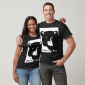 Herausforderung, zum Bär zu sein T-Shirt (Unisex)