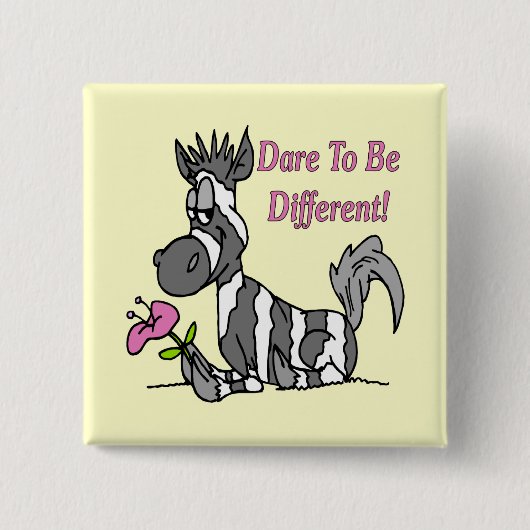 Herausforderung, zum unterschiedlich zu sein! button (Vorderseite)