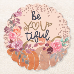 Herbst "Be You tiful" Rose Gold Blumenpumpen Untersetzer