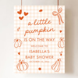 Herbst ein kleines Pumpkin Baby Dusche Begrüßungsz Poster