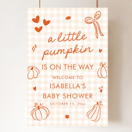 Herbst ein kleines Pumpkin Baby Dusche Begrüßungsz Poster