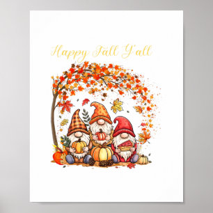 Herbst Gnome Happy Herbst Euch alle Herbstblätter Poster