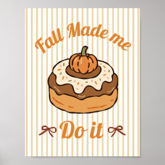 Herbst hat mich dazu gebracht, es lustig zu machen poster