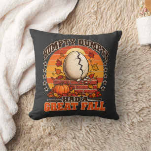 Herbst Humpty Dumpty Hatte Einen Großen Fall Pun F Kissen