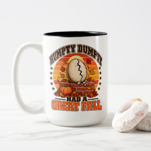 Herbst Humpty Dumpty Hatte Einen Großen Fall Pun F Zweifarbige Tasse