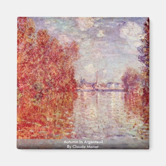 Herbst in Argentinien von Claude Monet Magnet (Vorne)