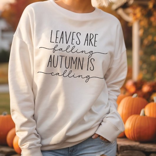 Herbst ist der Ruf Fall Zitat Trendy Minimalistisc Sweatshirt