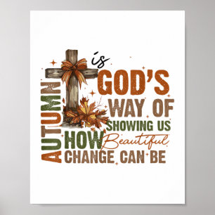 Herbst ist Gottes Weg, uns einen schönen Herbst zu Poster