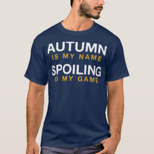 Herbst ist mein Name Funny Personalisiert Name Tag T-Shirt