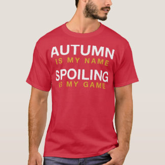 Herbst ist mein Name Funny Personalisiert Name Tag T-Shirt